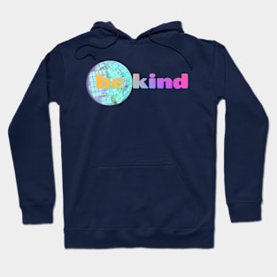 Be Kind Hoodie